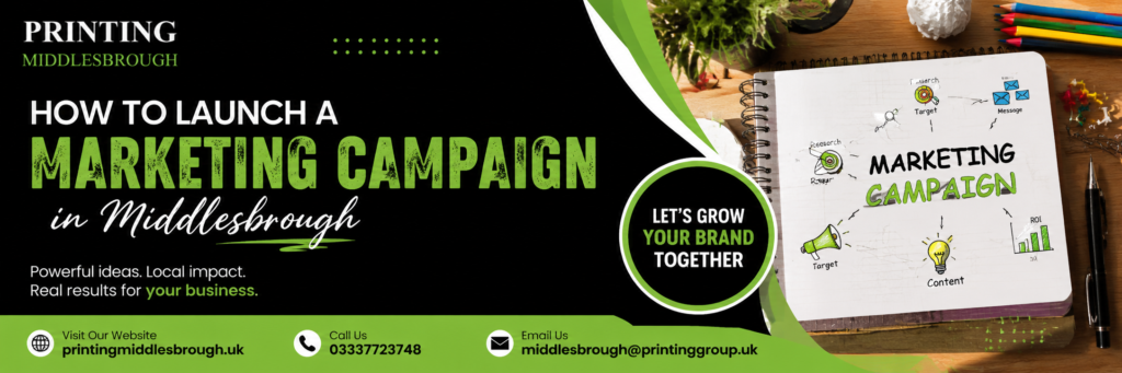 How to Launch a Marketing Campaign in Middlesbrough